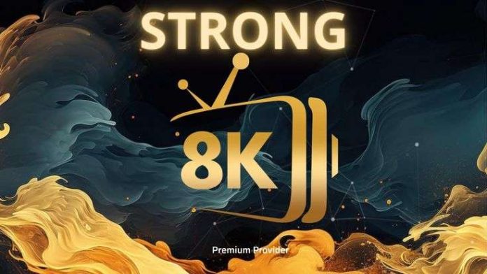 Strong 8K